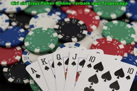 Ciri ciri Situs Poker Online Terbaik dan Terpercaya